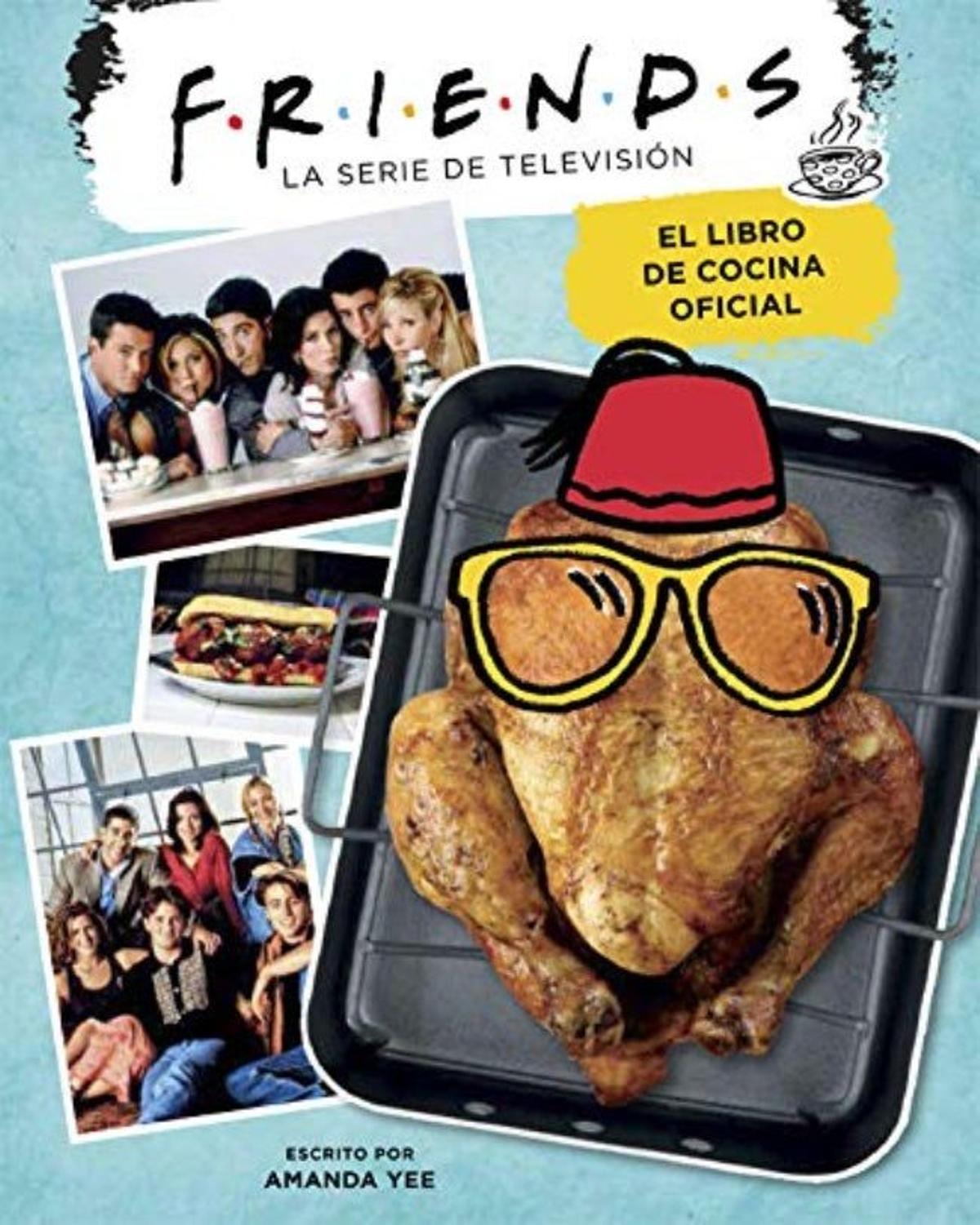 Libro 'Friends: el libro de cocina oficial'