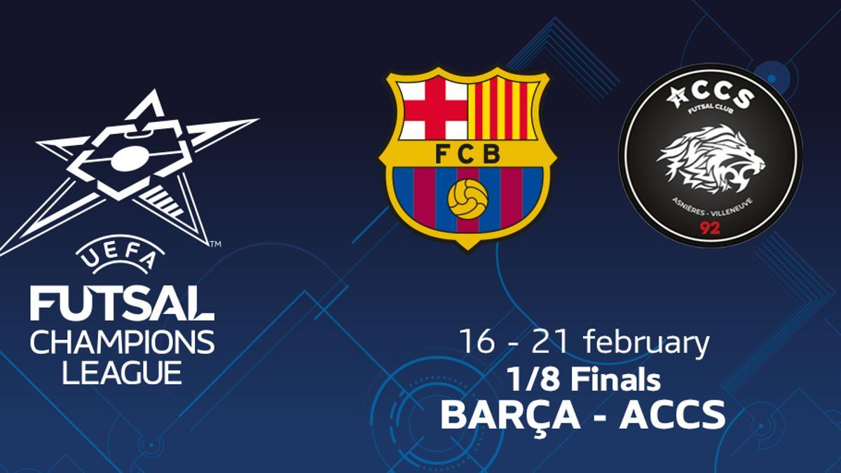 El Barça de fútbol sala se enfrentará al ACCS en octavos de final de la Champions