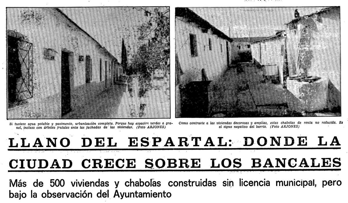 En 1968 más de 500 casas y chabolas poblaban el Llano del Espartal en las que habitaban más de 2500 personas, tal como escribía Fernando Gil en INFORMACIÓN