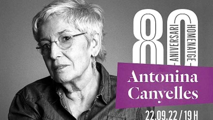 80 aniversari. Homenatge a Antònia Canyelles