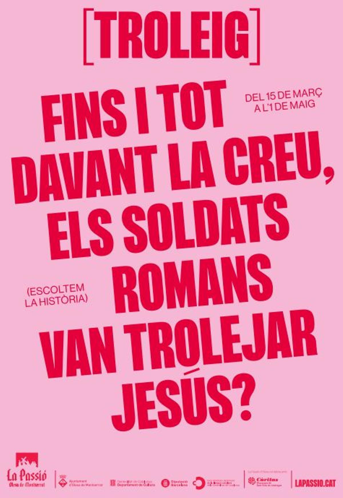 El tercer cartell, que es demana pel troleig