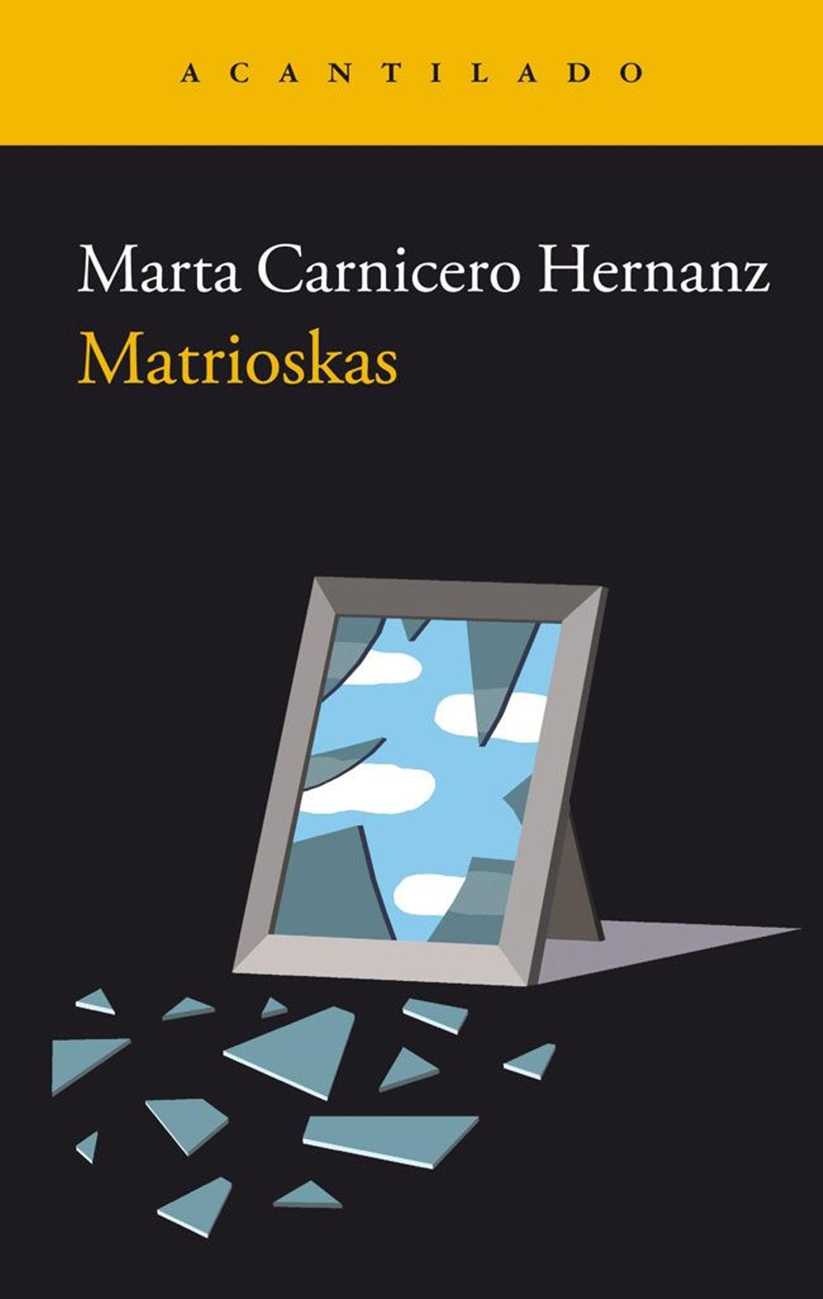Matrioskas, de Marta Carnicero (Acantilado)