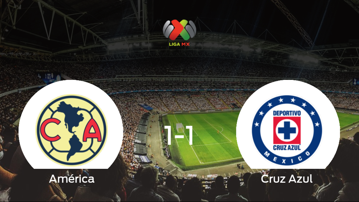 El América y el Cruz Azul concluyen su encuentro liguero con un empate (1-1)