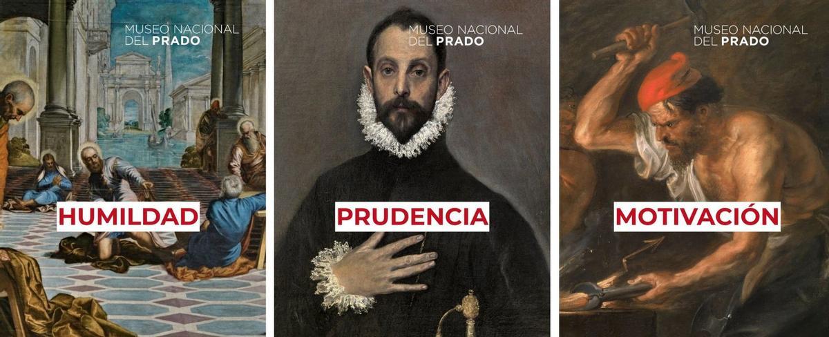 Las palabras "Humildad", "Prudencia" y "Motivación" se mostraban sobre los cuadros de 'El Lavatorio' (TIntoretto), 'El caballero de la mano en el pecho' (El Greco) y 'Vulcano forjando los rayos de Júpiter' (Rubens)
