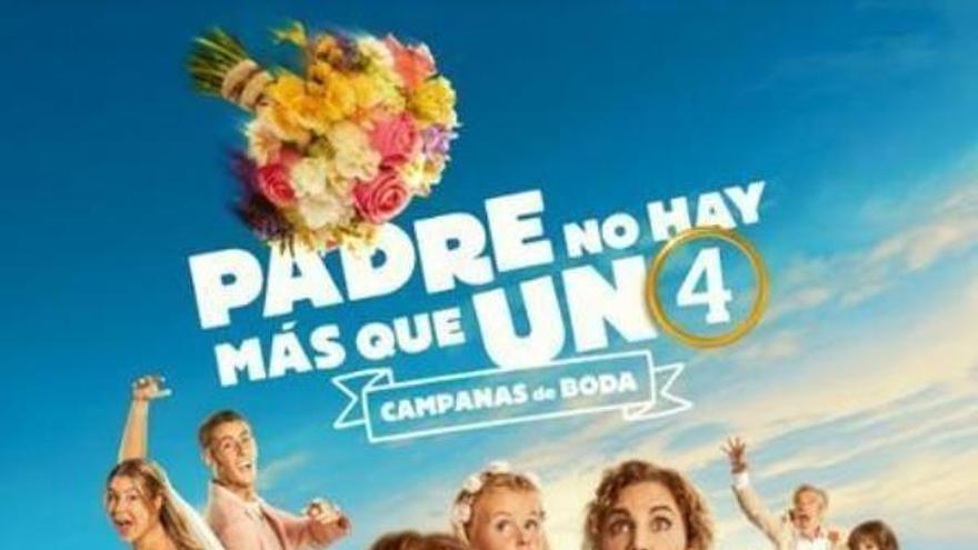 Padre no hay más uno 4: Campanas de Boda