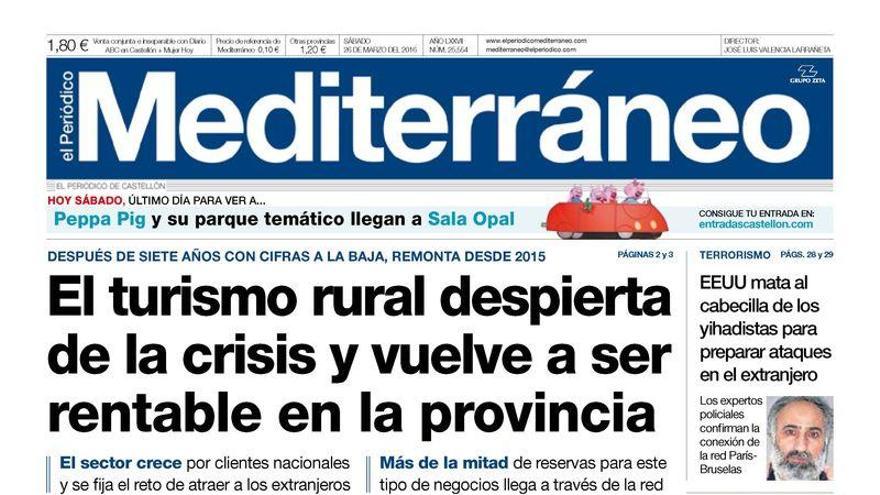 El turismo rural despierta de la crisis y vuelve a ser rentable en la provincia, en la portada de Mediterráneo