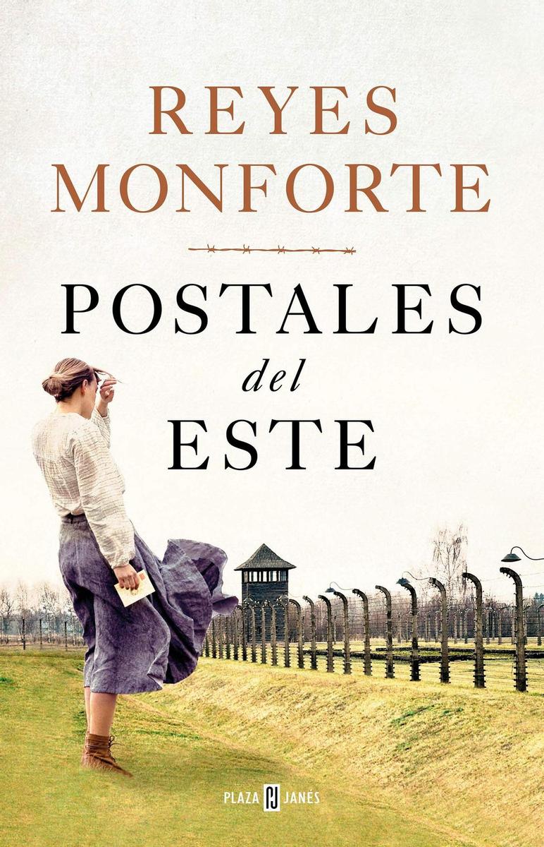 Postales del este, de Reyes Monforte (Plaza&amp;Janés)