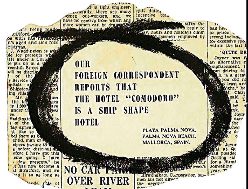Comodoro, Palma Nova, 30er-Jahre: Das war frech – so zu tun, als sei die Werbung der Bericht eines englischen Zeitungskorrespondenten.