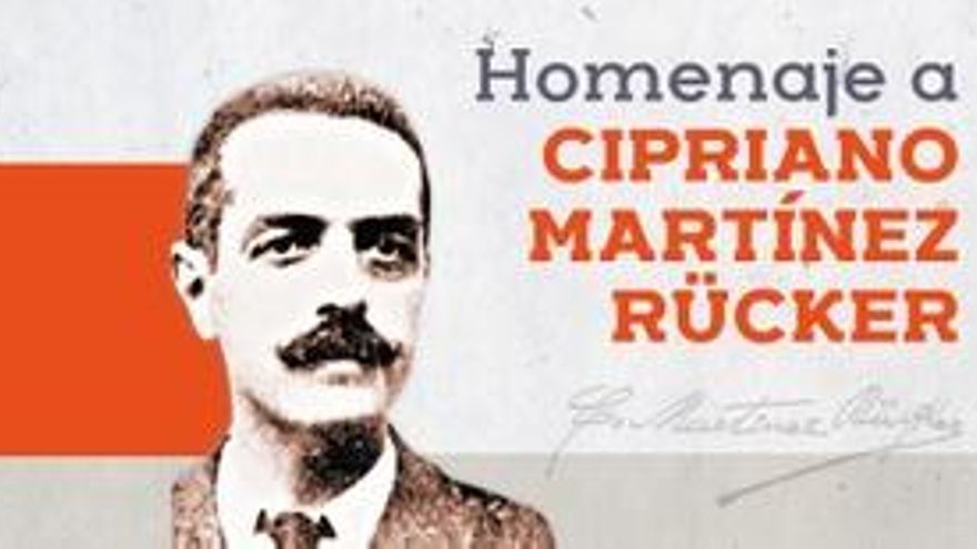 Homenaje a Cipriano Martínez Rücker