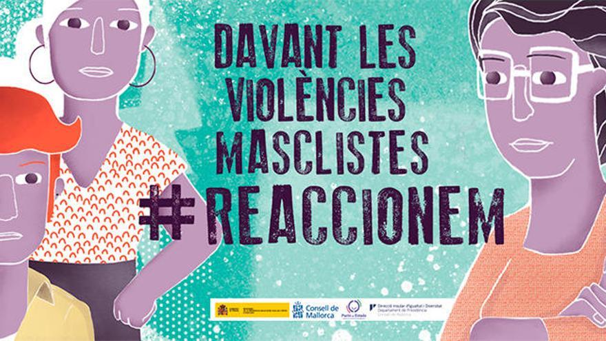 &#039;Ante las violencias machistas, reaccionemos&#039;, la nueva campaña del 25N