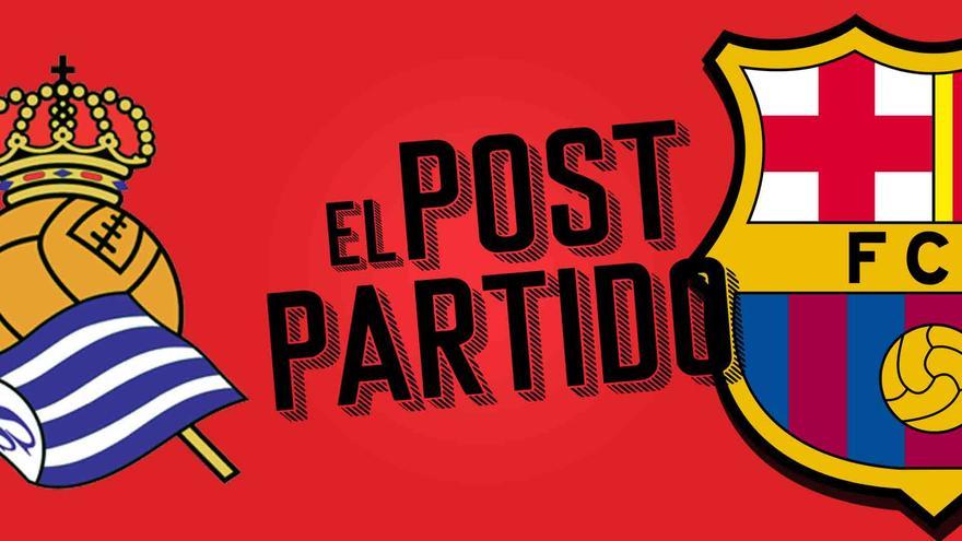 El post partido del Real Sociedad - Barça: el Barça firma una goleada con mensaje