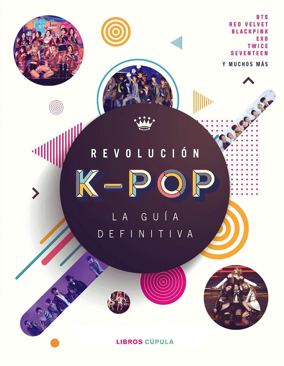 Portada del libro 'Revolución K-Pop. La guía definitiva'