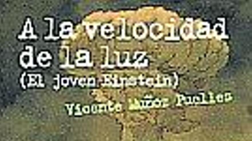 «A la velocidad de la luz (El joven Einstein)»