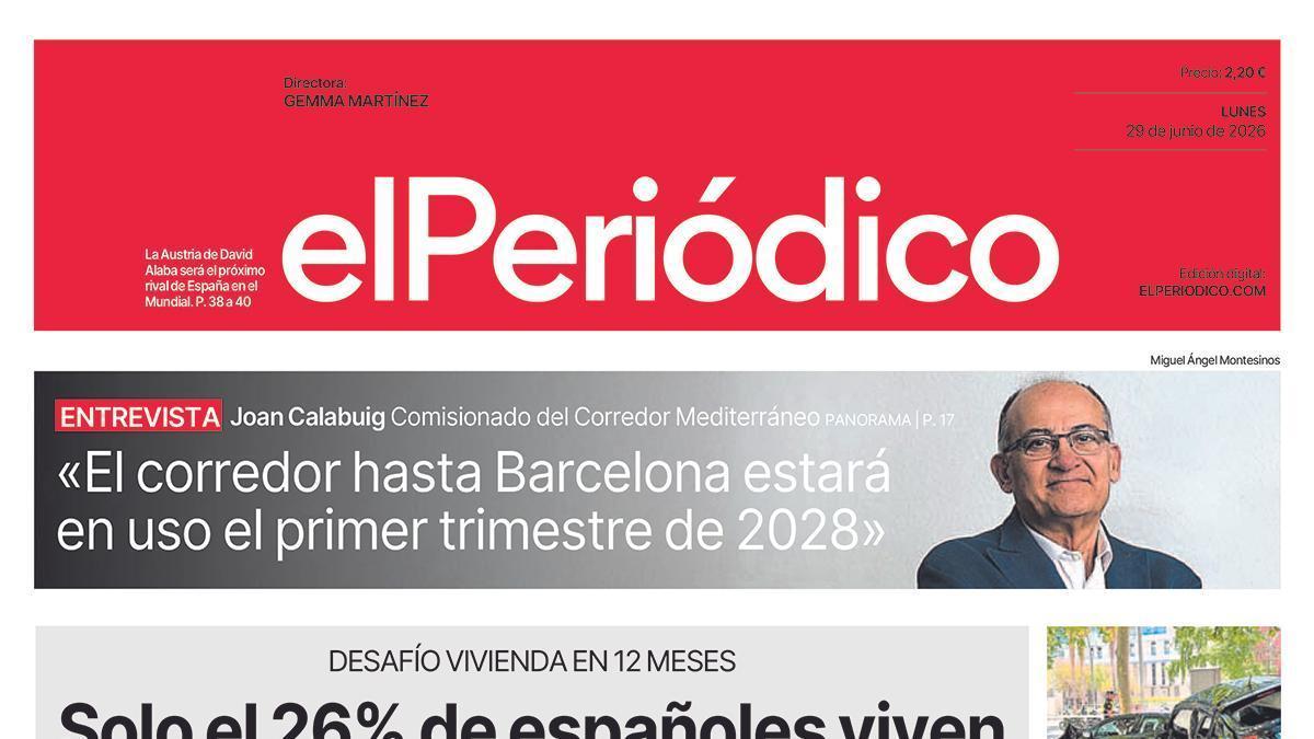 La portada de EL PERIÓDICO del 29 de junio de 2026