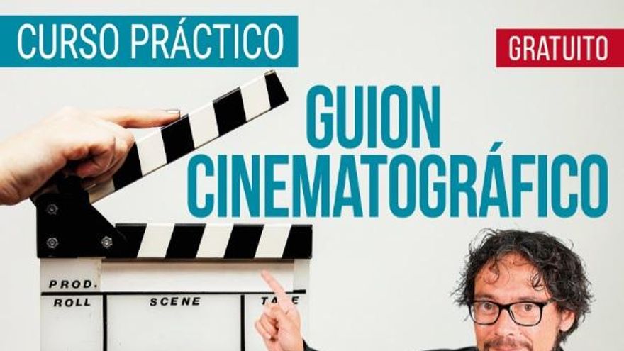 Curso práctico: Guión cinematográfico