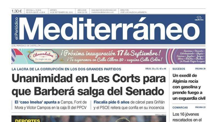 Unanimidad en Les Corts para que Barberá salga del Senado, en la portada de Mediterráneo