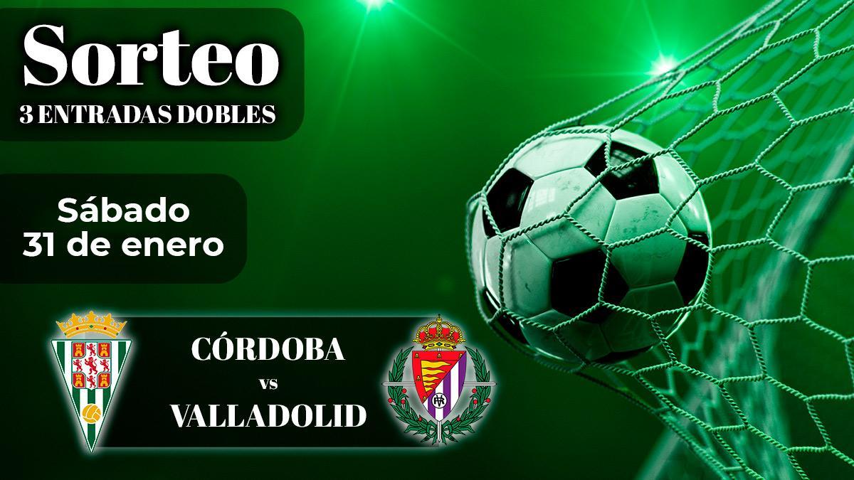 Sorteo de entradas Córdoba CF - Valladolid.