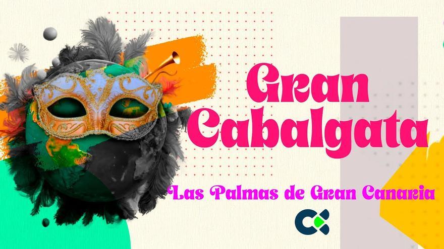 Directo: Gran Cabalgata del Carnaval de Las Palmas de Gran Canaria 2024