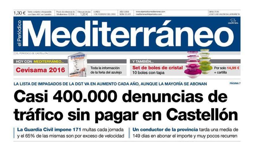 Casi 400.000 denuncias de tráfico sin pagar en Castellón, en la portada de Mediterráneo