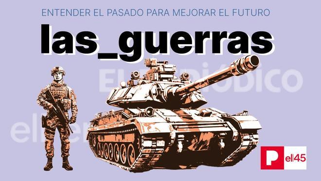 45 aniversario el periodico: Las guerras