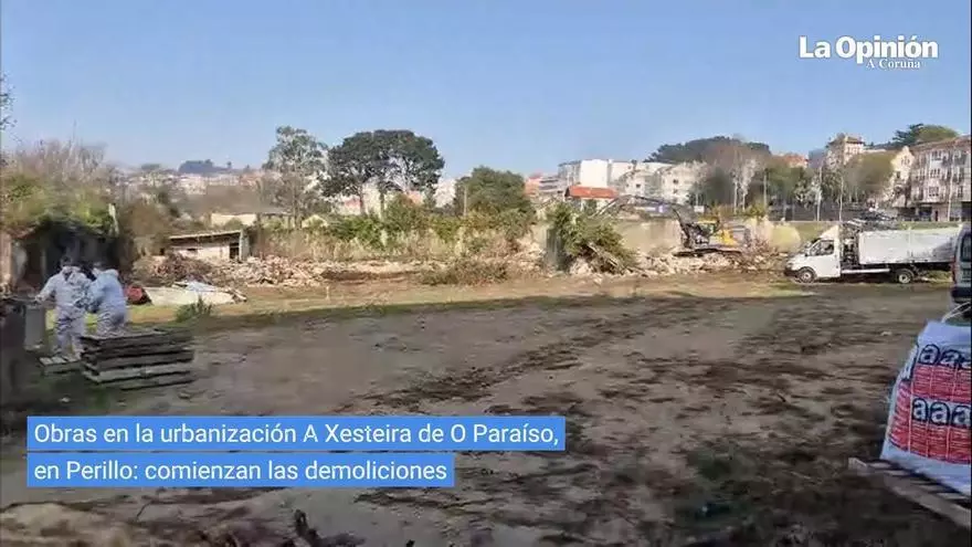 Obras en la urbanización A Xesteira de O Paraíso, en Perillo: comienzan las demoliciones
