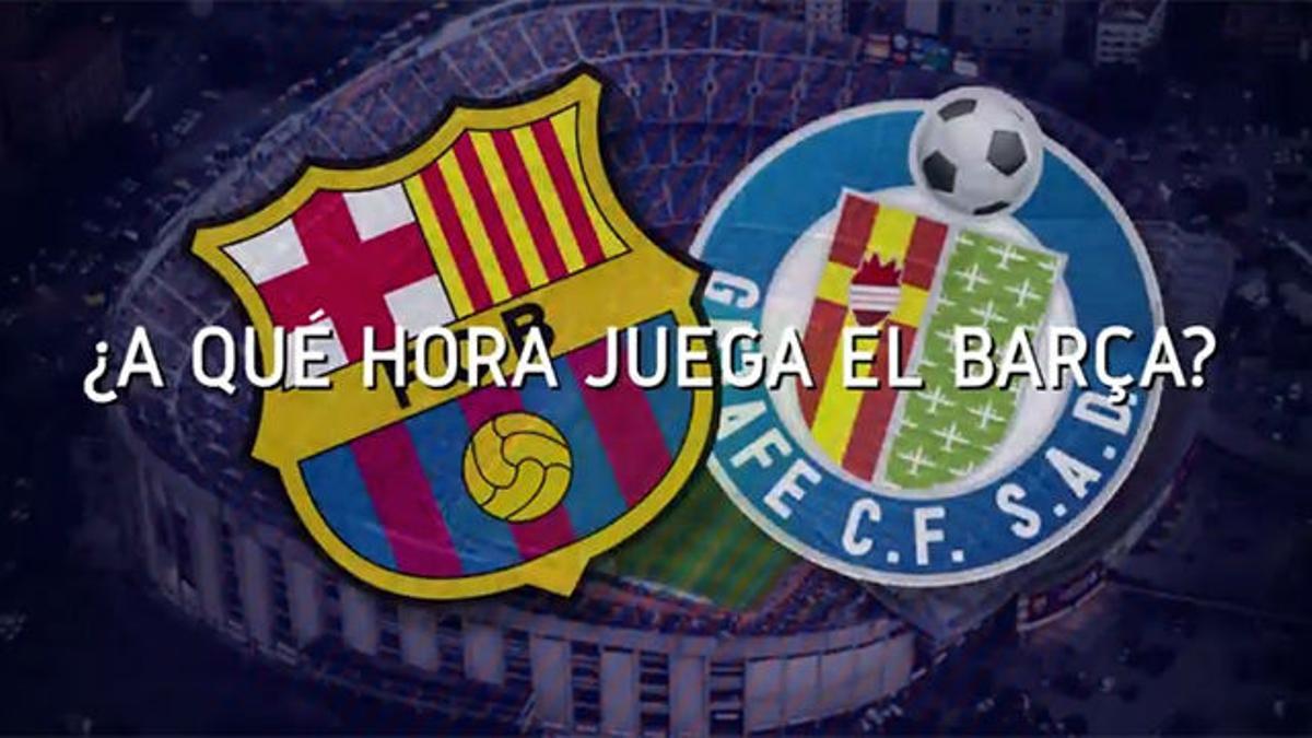 Horario mundial del FC Barcelona - Getafe