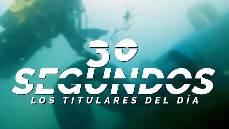 Los titulares del día en 30 segundos