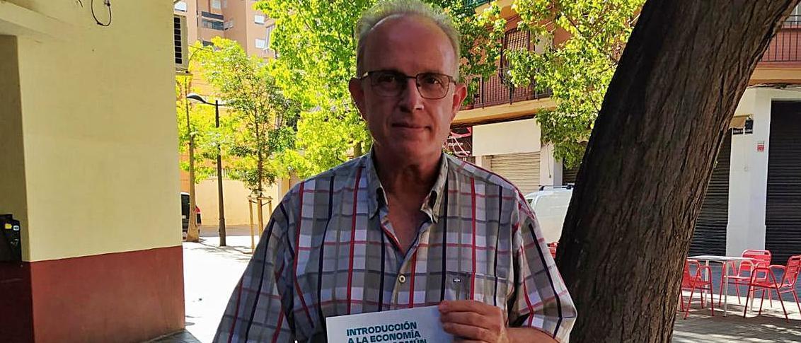 Miguel Ribera defiende las tesis de la Economía del Bien Común en un libro. | LEVANTE-EMV