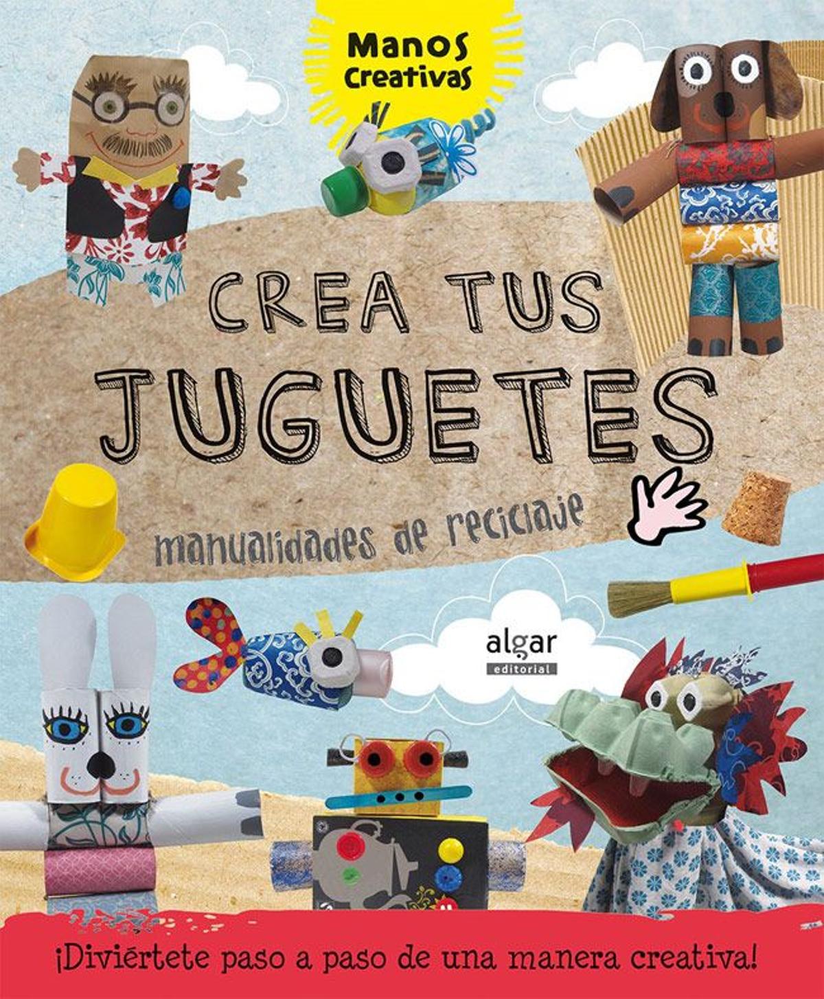 El libro 'Crea tus juguetes'