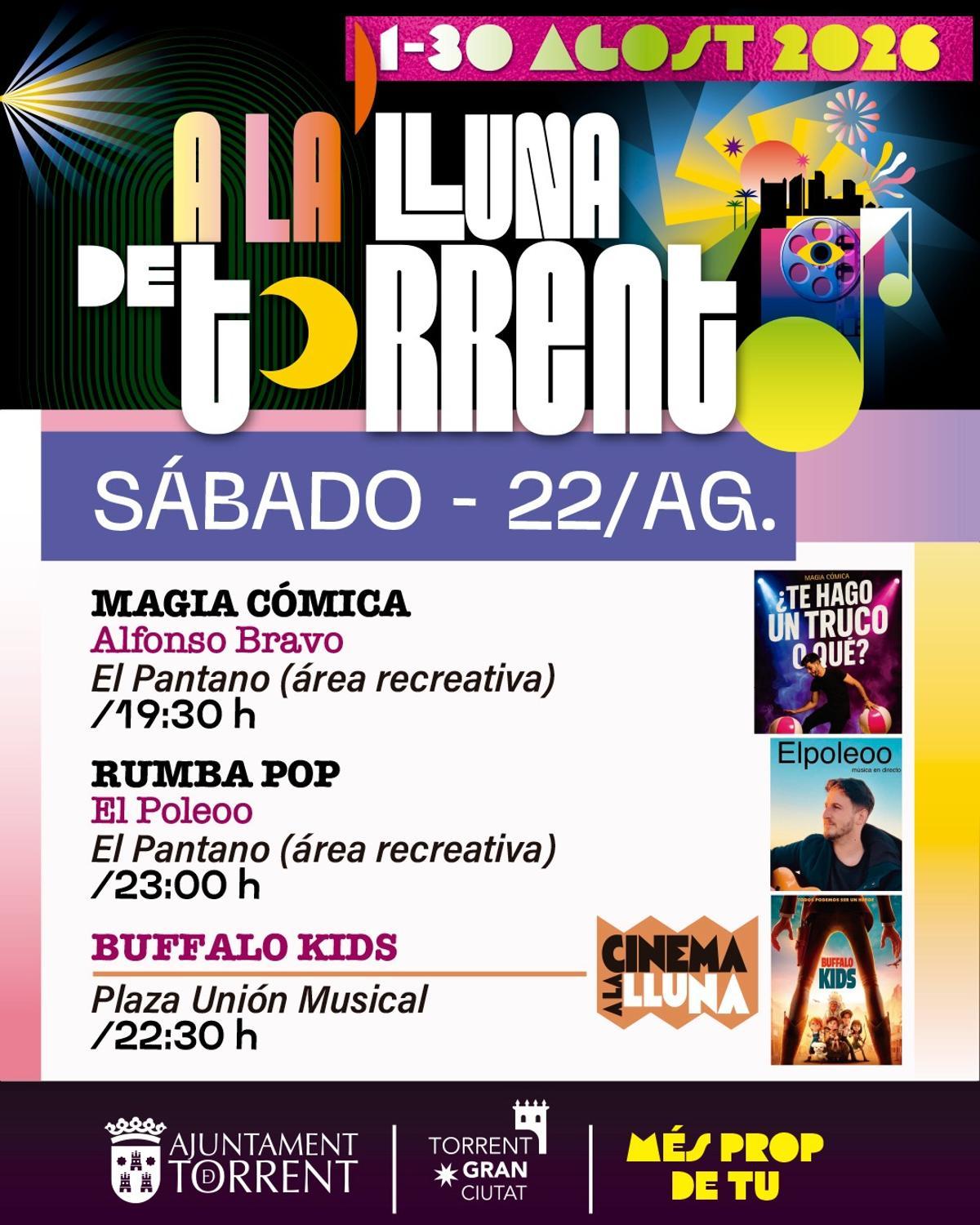 El cartel del sábado 22 de agosto.