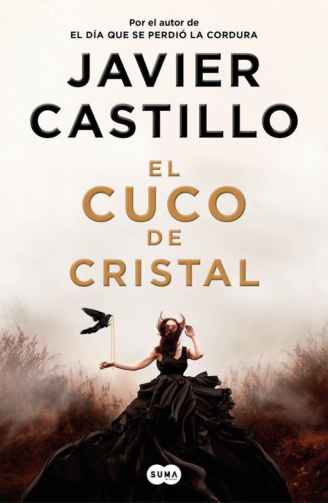 El cuco de cristal, de Javier Castillo