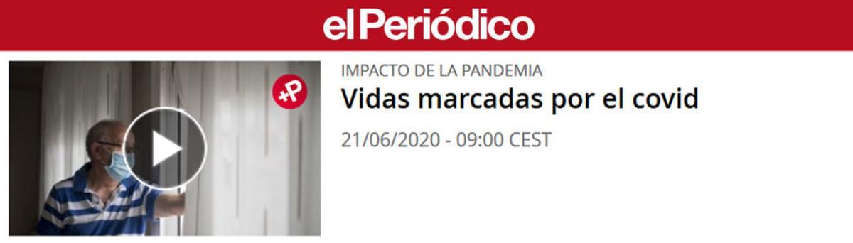 Vidas marcadas por el Covid