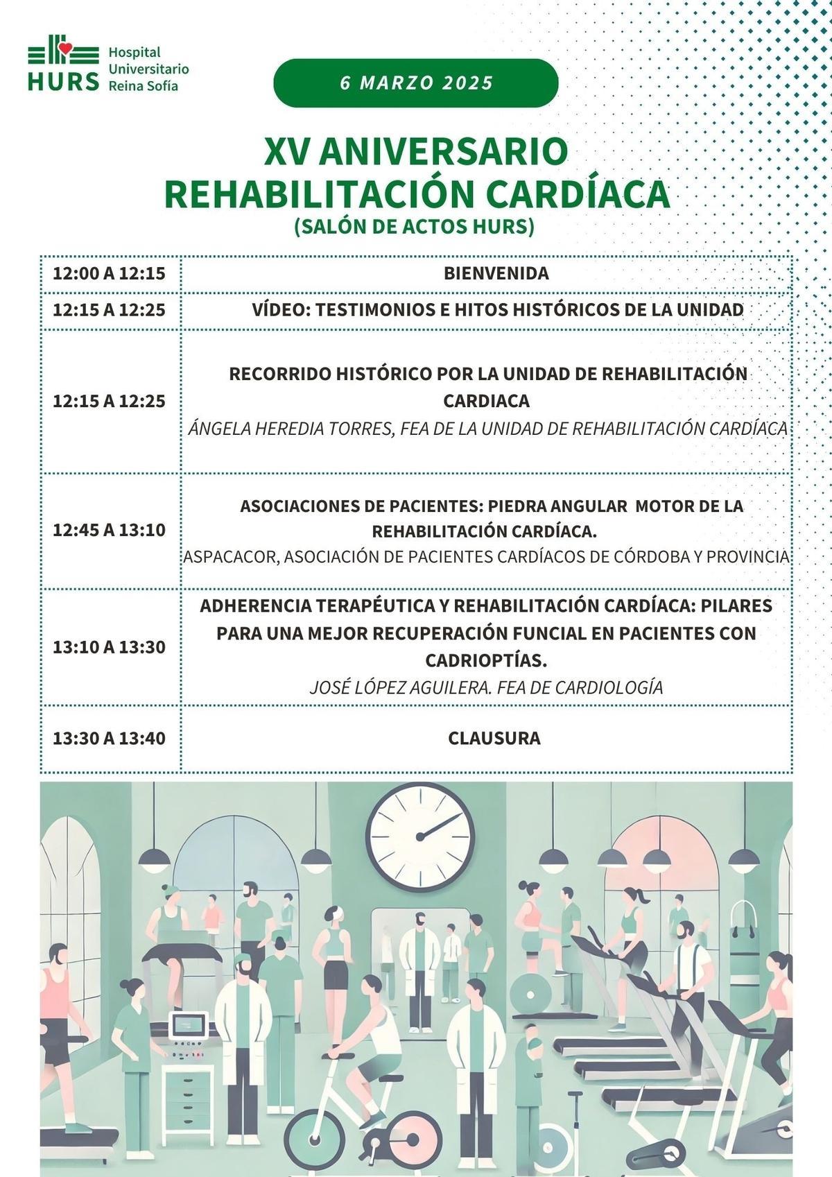 Programación de la jornada por el 15º aniversario de la Unidad de Rehabilitacion Cardiaca del hospital Reina Sofía.