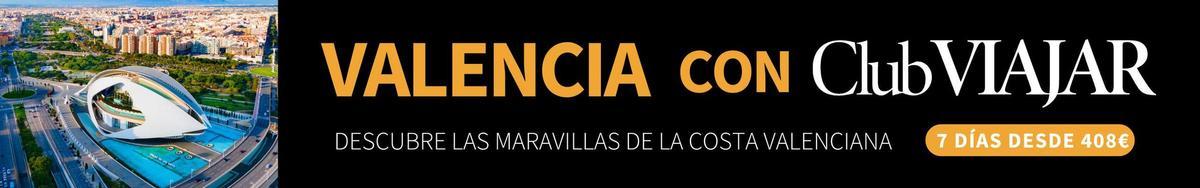 Viaja por Valencia con Club VIAJAR