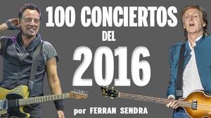 Cien conciertos del 2016