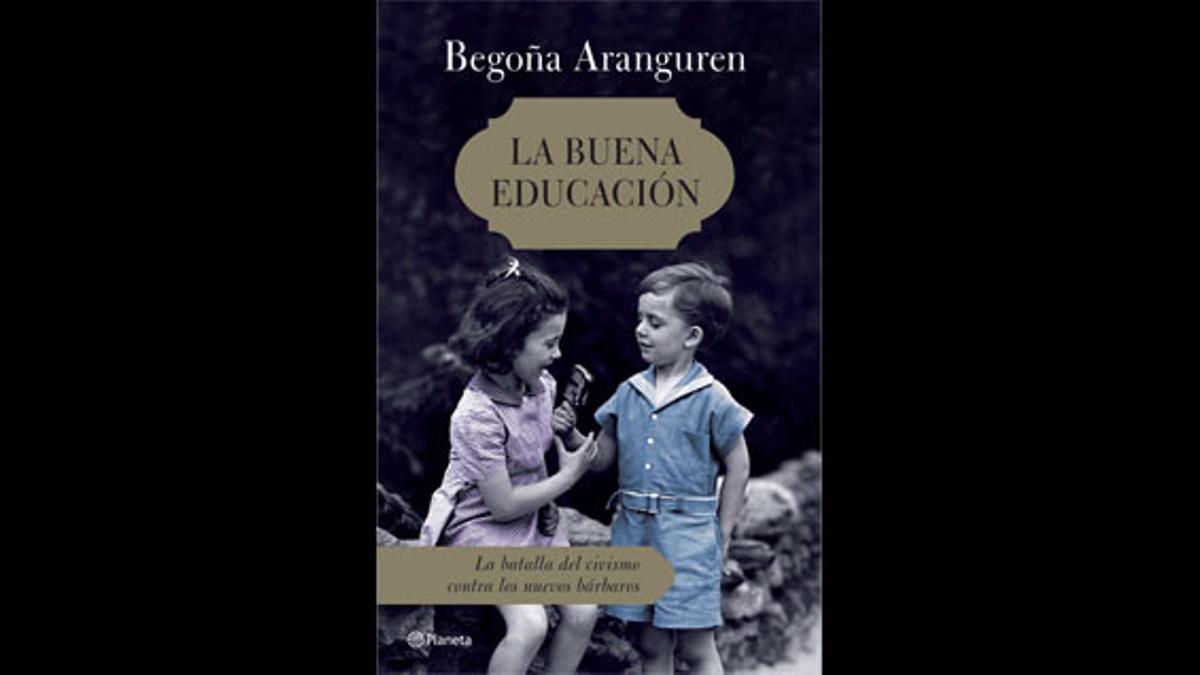 El último libro de Begoña Aranguren: “La Buena Educación”