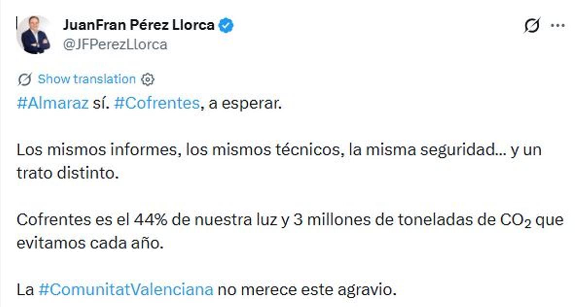 El tuit publicado por el presidente de la Generalitat, Juanfran Pérez Llorca, en reacción a la prórroga concedida a la central nuclear de Almaraz.
