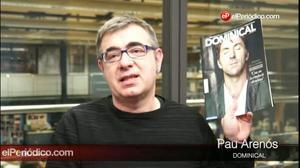 Pau Arenós ens desvela els continguts del DOMINICAL