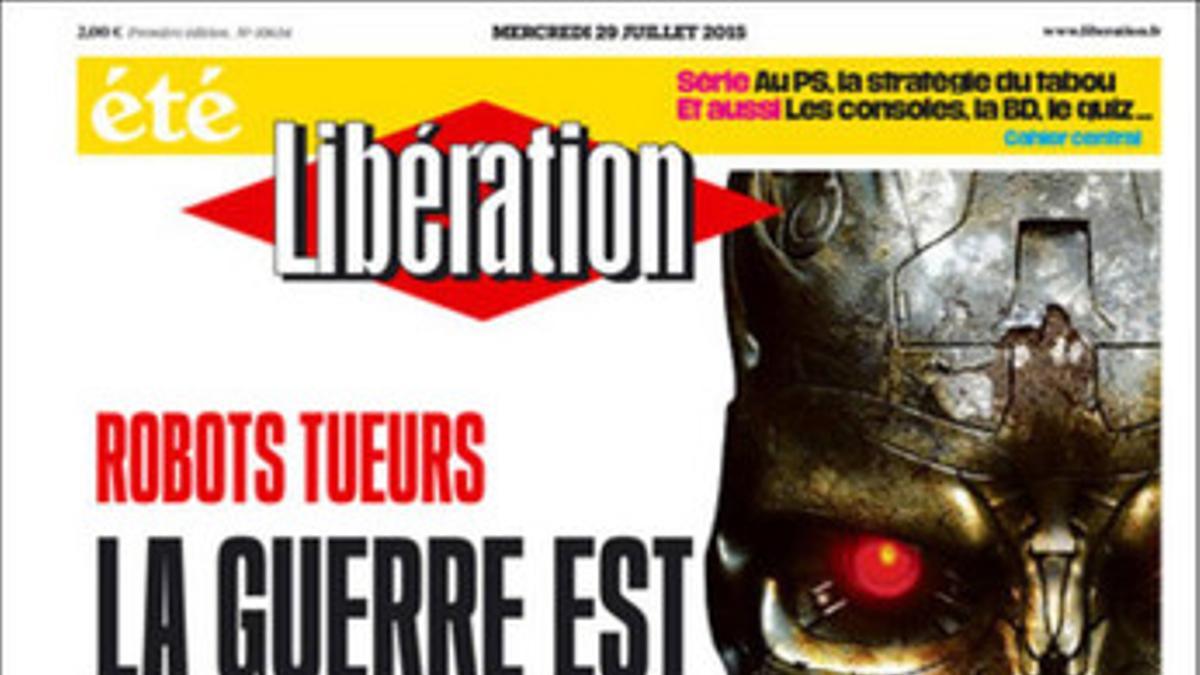 El diario francés 'Libération' ha dedicado su portada a las armas de inteligencia artificial.