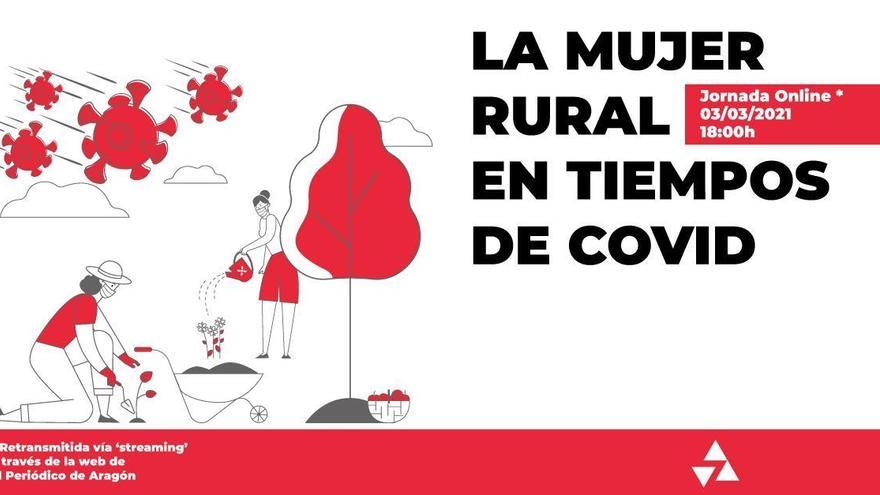 &#039;La mujer rural en tiempos de covid&#039;, jornada online de la Diputación de Zaragoza abierta a toda la sociedad