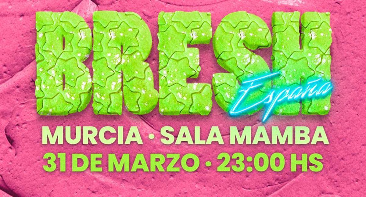 Cartel de la fiesta BRESH en Murcia