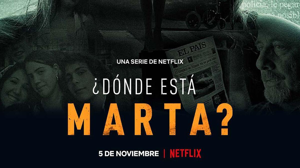 Cartell de la nova estrena de Netflix &#039;¿Dónde está Marta?&#039; basada en el cas de la desaparició de Marta del Castillo