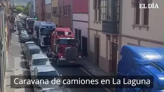 ¿Qué hacen tantos camiones en La Laguna? La sonora caravana que desconcierta a los vecinos