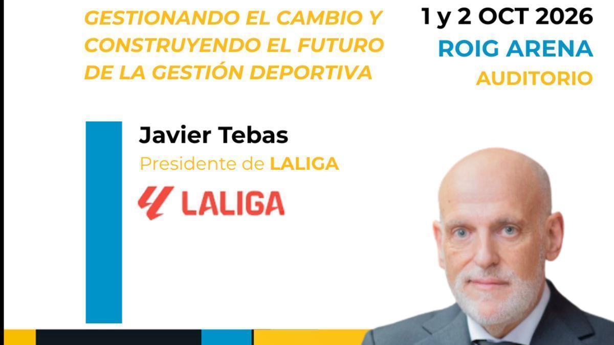 Javier Tebas, presidente de LALIGA , estará en el 10º Congreso de Gestión del Deporte GEPACV,  los días 1 y 2 de octubre de 2026 en el Roig Arena de Valencia.