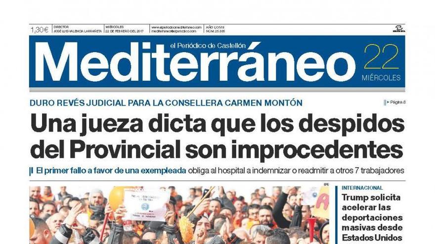 Una jueza dicta que los despidos del Provincial son improcedentes, en la portada de Mediterráneo