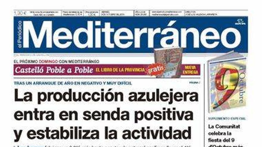 &#039;La producción azulejera entra en senda positiva y estabiliza la actividad&#039;, titular de portada de El Periódico Mediterráneo.