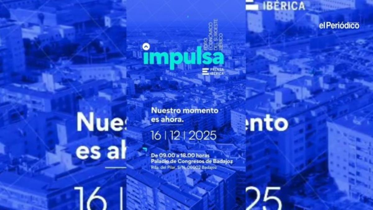 El Foro Impulsa analiza el papel del Suroeste Ibérico en los ejes europeos