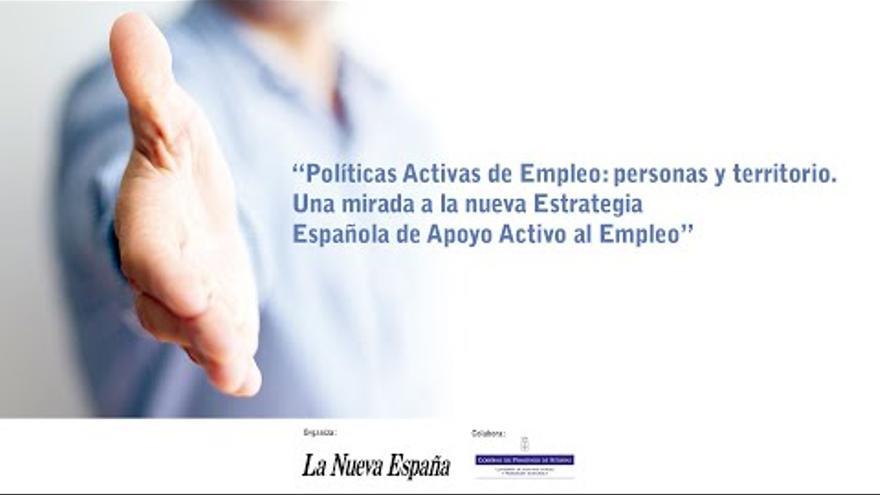 La nueva estrategia de política activa de empleo, a análisis en LA NUEVA ESPAÑA