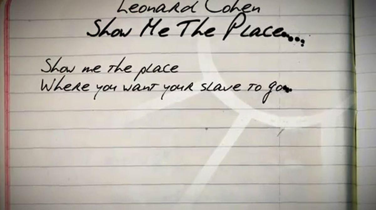 El nou videoclip del cantant i compositor canadenc Leonard Cohen, ’Show me the place’.