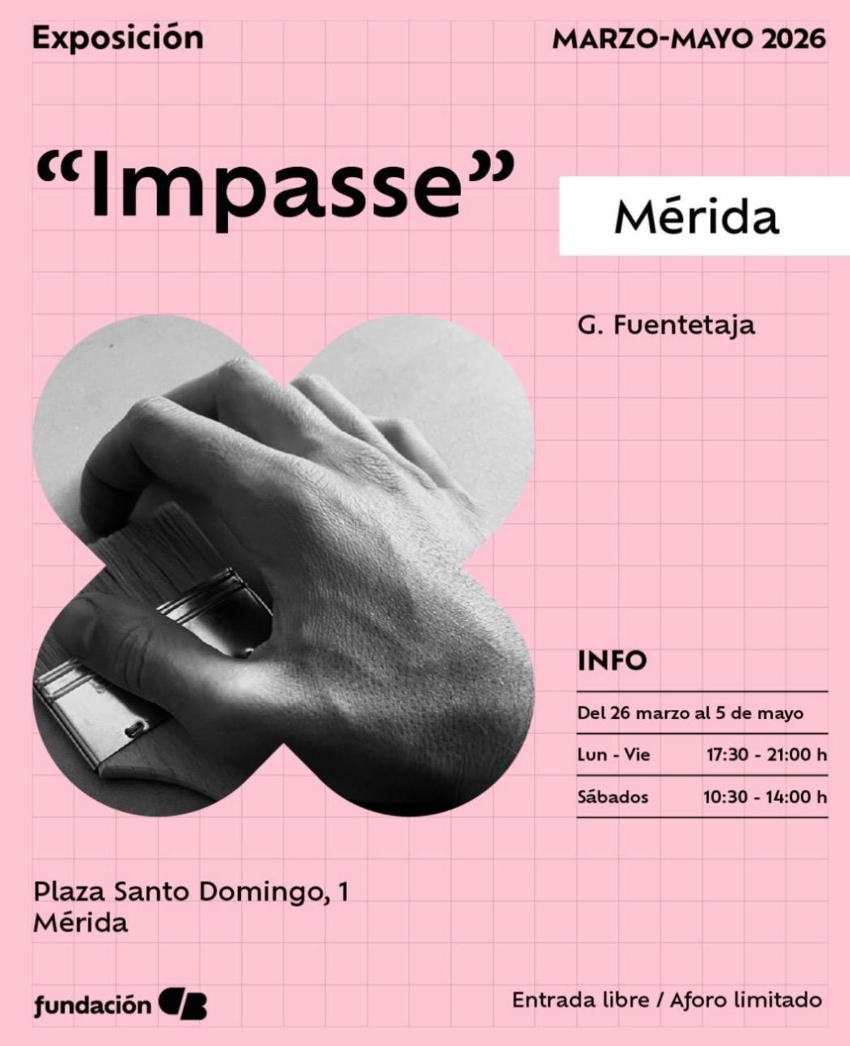 Cartel exposición Impasse en Mérida